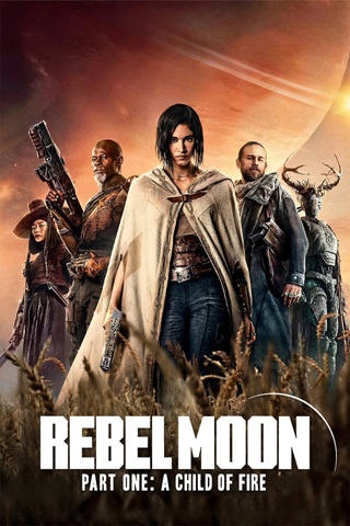 Rebel Moon - Part One: A Child of Fire (2023)–Netflix Original {Hindi-English} Full Movie 480p 720p 1080p