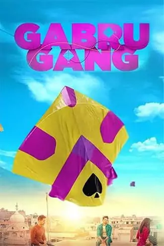 Gabru Gang | 2024 | Hindi | 480p 720p 1080p Gabru Gang | 2024 | Hindi | 480p 720p 1080p