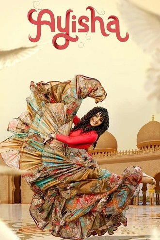 Ayisha | 2023 | Hindi Dubbed | 480p 720p 1080p Ayisha | 2023 | Hindi Dubbed | 480p 720p 1080p