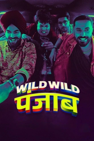 WILD WILD PUNJAB | 2024 | Hindi Dubbed | 480p 720p 1080p WILD WILD PUNJAB | 2024 | Hindi Dubbed | 480p 720p 1080p