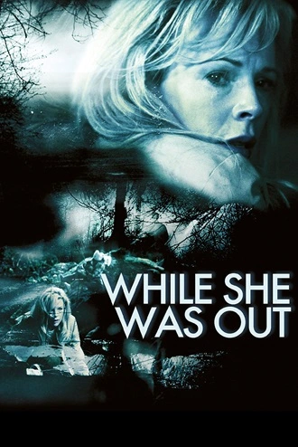 While She Was Out | 2008 | Hindi-English | 480p 720p 1080p While She Was Out | 2008 | Hindi-English | 480p 720p 1080p