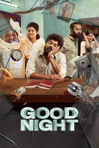 Good Night | 2023 | Hindi | 480p 720p 1080p Good Night | 2023 | Hindi | 480p 720p 1080p