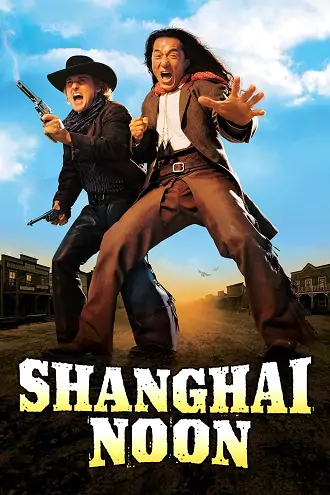 Shanghai Noon | 2000 | Hindi-English-Chinese | 480p 720p 1080p Shanghai Noon | 2000 | Hindi-English-Chinese | 480p 720p 1080p