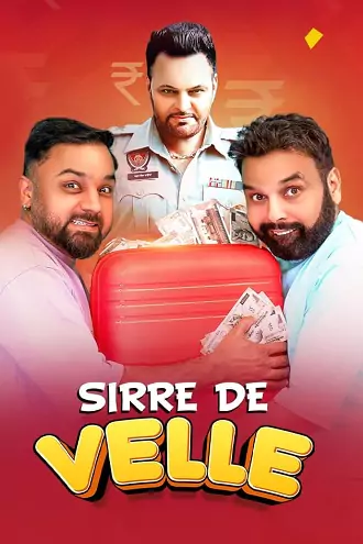 Sirre De Velle | 2023 | Punjabi | 480p 720p 1080p Sirre De Velle | 2023 | Punjabi | 480p 720p 1080p