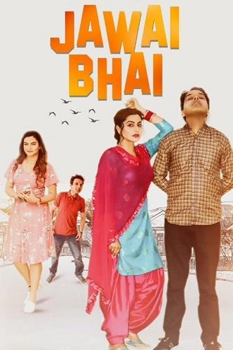 Jawai Bhai | 2023 | Punjabi | 480p 720p 1080p Jawai Bhai | 2023 | Punjabi | 480p 720p 1080p