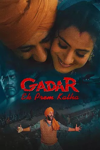 Gadar: Ek Prem Katha | 2001 | Hindi | 480p 720p 1080p Gadar: Ek Prem Katha | 2001 | Hindi | 480p 720p 1080p