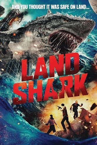 Land Shark | 2020 | Hindi-Chinese | 480p 720p 1080p Land Shark | 2020 | Hindi-Chinese | 480p 720p 1080p
