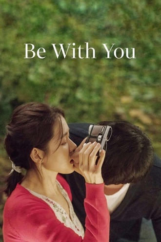 Be with You | 2018 | Hindi-Korean | 480p 720p 1080p Be with You | 2018 | Hindi-Korean | 480p 720p 1080p