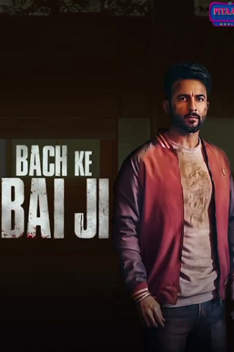 Bach Ke Bai Ji | 2023 | Punjabi | 480p 720p 1080p Bach Ke Bai Ji | 2023 | Punjabi | 480p 720p 1080p