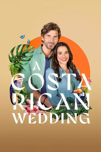 A Costa Rican Wedding | 2024 | English With Subtitles | 480p 720p 1080p A Costa Rican Wedding | 2024 | English With Subtitles | 480p 720p 1080p
