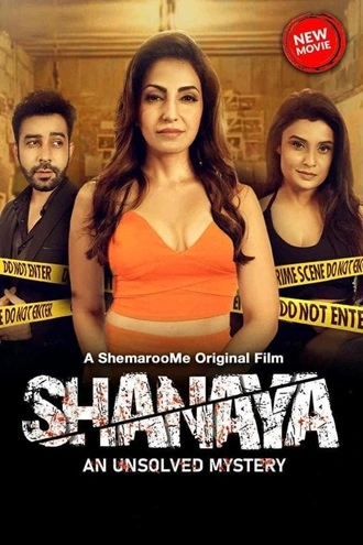 Shanaya An Unsolved Mystery | 2023 | Hindi | 480p 720p 1080p Shanaya An Unsolved Mystery | 2023 | Hindi | 480p 720p 1080p
