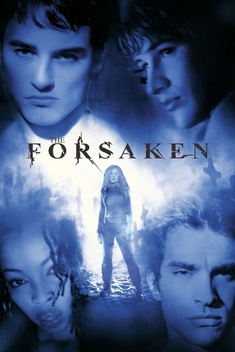 Download The Forsaken | 2001 | English with Subtitles | 480p 720p 1080p Download The Forsaken | 2001 | English with Subtitles | 480p 720p 1080p