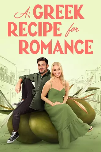 Download A Greek Recipe for Romance | 2024 | English With Subtitles | 480p 720p 1080p Download A Greek Recipe for Romance | 2024 | English With Subtitles | 480p 720p 1080p