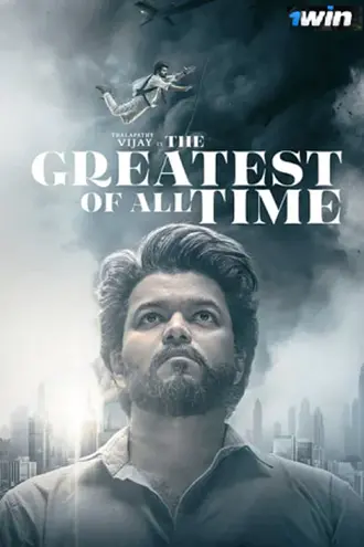 The Greatest of All Time : G.O.A.T | 2024 | Hindi (LiNE) |+Tamil | 480p 720p 1080p The Greatest of All Time : G.O.A.T | 2024 | Hindi (LiNE) |+Tamil | 480p 720p 1080p