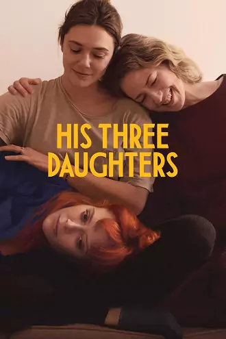 Download His Three Daughters | 2024 | Hindi-English | 480p 720p 1080p Download His Three Daughters | 2024 | Hindi-English | 480p 720p 1080p