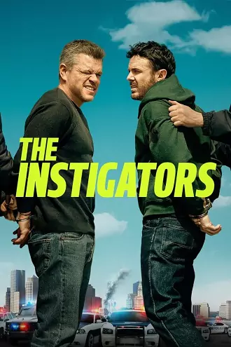 The Instigators | 2024 | English With Subtitles | 480p 720p 1080p The Instigators | 2024 | English With Subtitles | 480p 720p 1080p