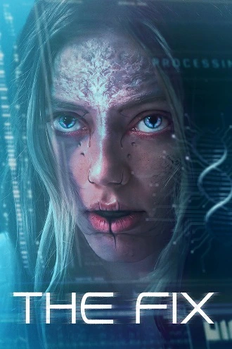 Download The Fix | 2024 | English With Subtitles | 480p 720p 1080p Download The Fix | 2024 | English With Subtitles | 480p 720p 1080p