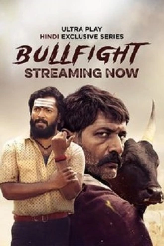Download Bullfight | 2024 | Season 1 | Hindi ORG. Dubbed | Complete Web Series | 480p 720p 1080p Download Bullfight | 2024 | Season 1 | Hindi ORG. Dubbed | Complete Web Series | 480p 720p 1080p