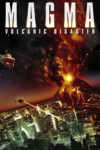 Download Magma Volcanic Disaster | 2006 | Hindi-English | 480p 720p 1080p Download Magma Volcanic Disaster | 2006 | Hindi-English | 480p 720p 1080p