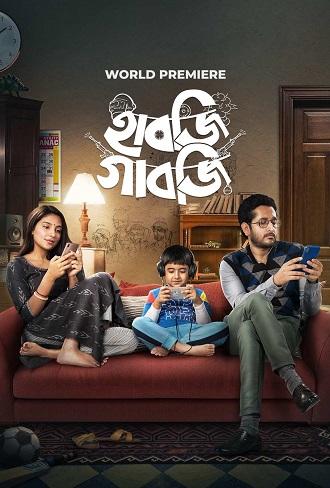 Download Habji Gabji | 2022 | Bengali WEB-DL Full Movie 480p 720p 1080p Download Habji Gabji | 2022 | Bengali WEB-DL Full Movie 480p 720p 1080p