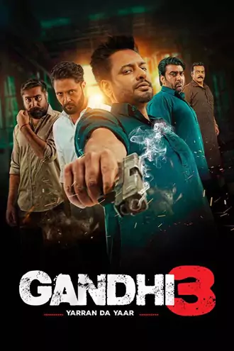 Download Gandhi 3 | 2024 | Punjabi DD5.1 | WEB-DL | Full Movie | 480p 720p 1080p Download Gandhi 3 | 2024 | Punjabi DD5.1 | WEB-DL | Full Movie | 480p 720p 1080p