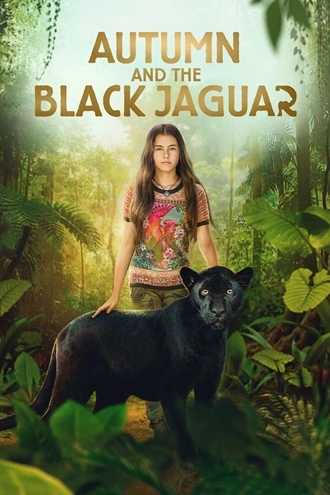 Download Autumn and the Black Jaguar | 2024 | (Dual Audio) | {Hindi-English} | Full Movie | 480p 720p 1080p Download Autumn and the Black Jaguar | 2024 | (Dual Audio) | {Hindi-English} | Full Movie | 480p 720p 1080p