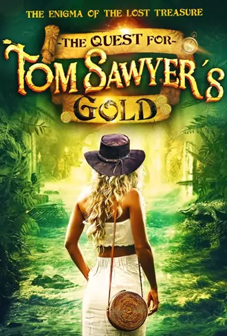 Download The Quest for Tom Sawyer’s Gold | 2023 | Dual Audio | Hindi-English | Full Movie | 480p 720p 1080p Download The Quest for Tom Sawyer’s Gold | 2023 | Dual Audio | Hindi-English | Full Movie | 480p 720p 1080p