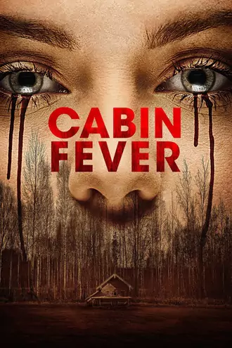 Download Cabin Fever | 2016 | Dual Audio | Hindi-English | Full Movie | 480p 720p 1080p Download Cabin Fever | 2016 | Dual Audio | Hindi-English | Full Movie | 480p 720p 1080p
