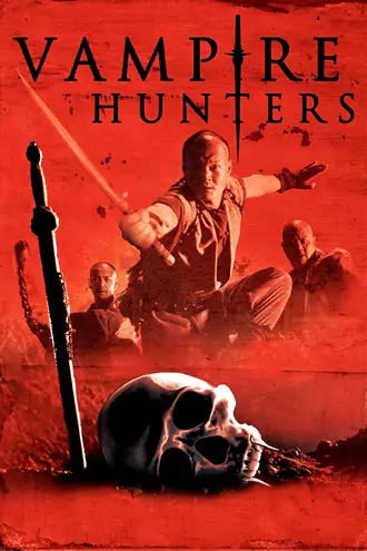 Download Vampire Hunters | 2003 | Hindi-Chinese | Dual Audio | Full Movie 480p 720p 1080p Download Vampire Hunters | 2003 | Hindi-Chinese | Dual Audio | Full Movie 480p 720p 1080p