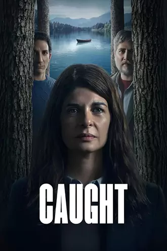 Download Caught | 2025 | Season 1 | Complete Dual Audio | Hindi-English | Netflix Original Web Series | 480p 720p 1080p