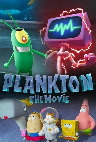 Download Plankton: The Movie | 2025 | Hindi-English | Dual Audio | WEB-DL 480p 720p 1080p Download Plankton: The Movie | 2025 | Hindi-English | Dual Audio | WEB-DL 480p 720p 1080p
