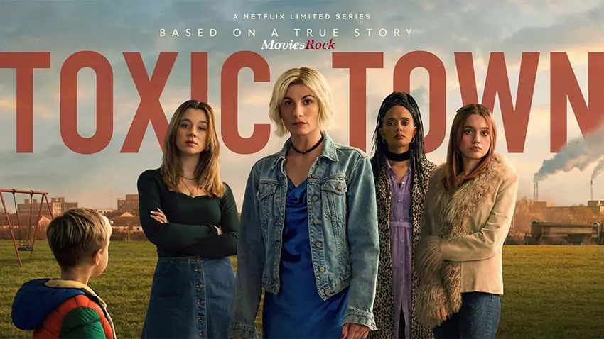 Download Toxic Town | 2025 | Season 1 | Dual Audio | Hindi-English | Netflix Original WEB Series | 480p 720p 1080p Download Toxic Town | 2025 | Season 1 | Dual Audio | Hindi-English | Netflix Original WEB Series | 480p 720p 1080p