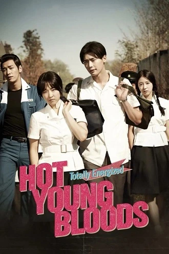 Download Hot Young Bloods | 2014 | WEB-DL Dual Audio | Hindi-Korean | 480p 720p 1080p Download Hot Young Bloods | 2014 | WEB-DL Dual Audio | Hindi-Korean | 480p 720p 1080p