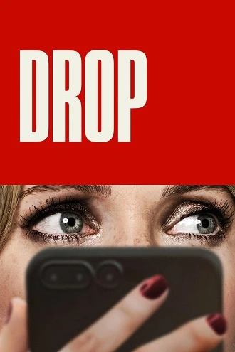 Download Drop | 2025 | WEB-DL Dual Audio | Hindi-English | 480p 720p 1080p