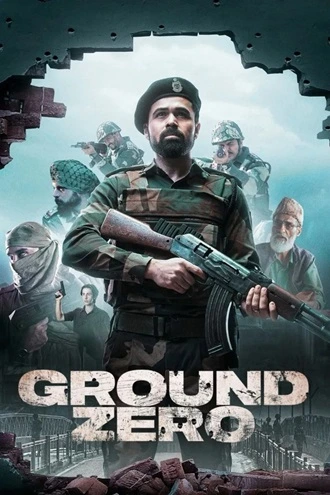 Download Ground Zero | 2025 | HDTC | Hindi 2.0 | Full Movie 480p 720p 1080p