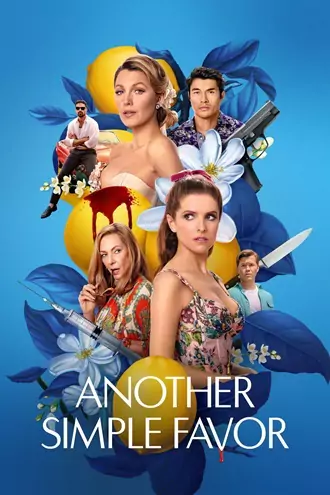 Download Another Simple Favor | 2025 | Hindi-English | Dual Audio | AMZN WEB-DL | Full Movie 480p 720p 1080p