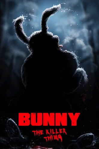 Download Bunny the Killer Thing | 2015 | Hindi-English | ORG) BluRay 480p 720p 1080p
