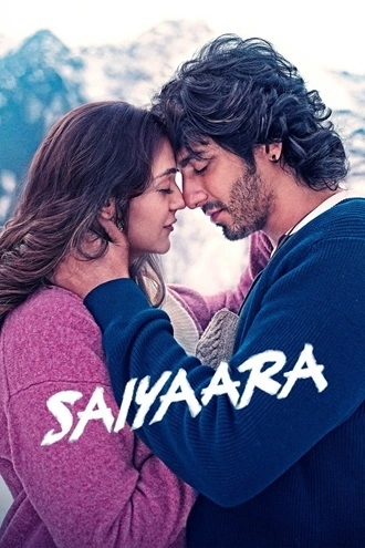 Download Saiyaara | 2025 | Hindi DD5.1 | Netflix WEB-DL | Full Movie 480p 720p 1080p