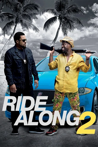 Download Ride Along 2 | 2016 | Hindi DD5.1 & English | Dual Audio | BluRay | Full Movie 480p 720p 1080p