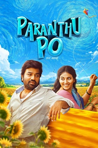 Download Paranthu Po | 2025 | Hindi DD5.1 + Tamil DD5.1 | Dual Audio | WEB-DL | Full Movie 480p 720p 1080p