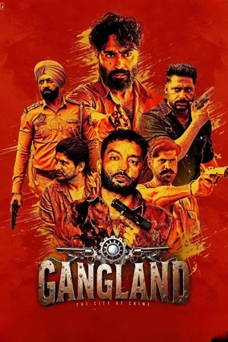 Download Gangland: The City of Crime | 2025 | Punjabi | WEB-RiP | Full Movie 480p 720p 1080p