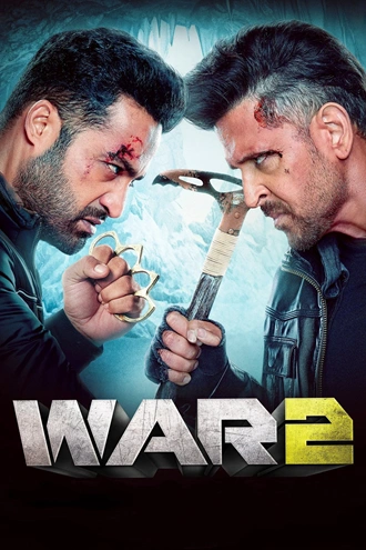 Download War 2 | 2025 | Hindi | HQ PRE-HD | Full Movie 480p 720p 1080p